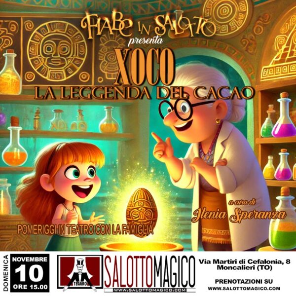 Fiabe in Salotto - XOCO - LA LEGGENDA DEL CACAO